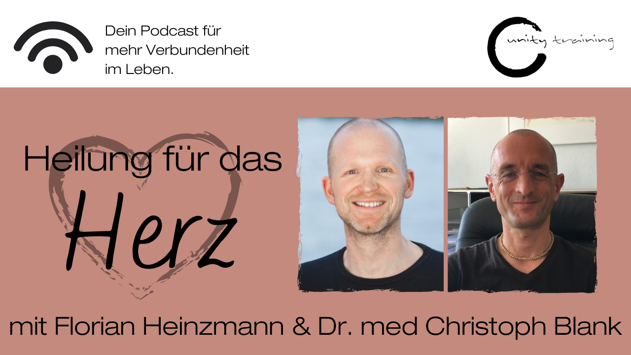 Heilung für das Herz mit Dr. med Christoph Blank, Podcast