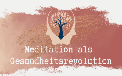 Meditation ist die nächste Gesundheitsrevolution