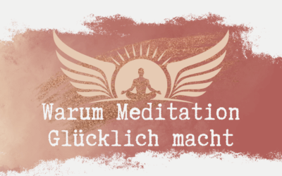 Warum dich Meditation glücklich macht