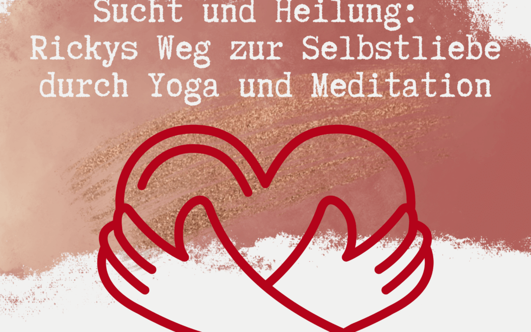 Yoga und Meditation bei Sucht