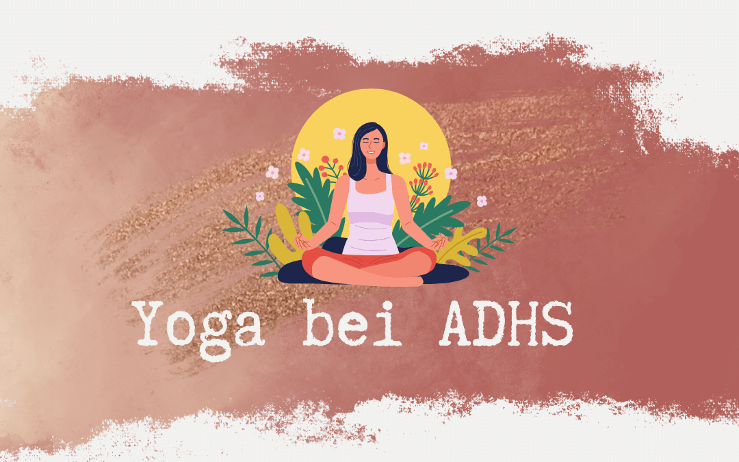 Yoga bei ADHS